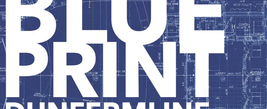 Blueprint Dunfermline -coming soon!